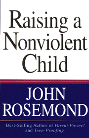 John Rosemond - Raising a Nonviolent Child