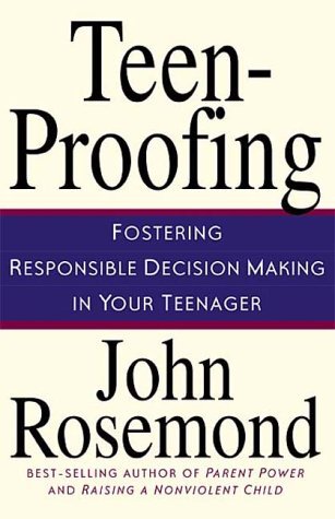 John Rosemond - Teen-Proofing